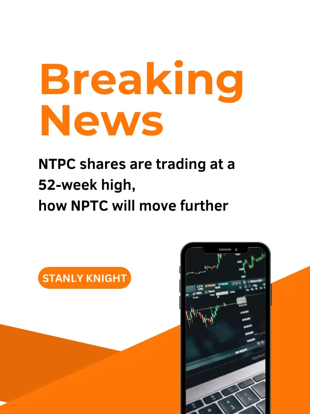 NTPC share price | 52 week high